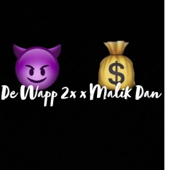 DeWapp2x X MalikDan - Unknown (Freestyle)