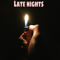 Late Nights