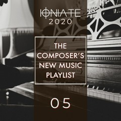 2020|05 - The Composer's New Music Playlist