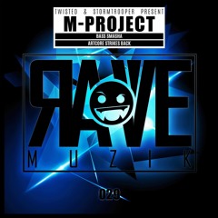 RAVEMUZIK029 M-Project - Bass Smasha