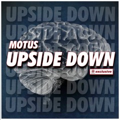 MOTUS - UPSIDE DOWN 🙃🧠(FEBRUARY PATREON EXCLUSIVE)