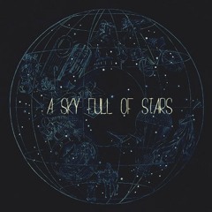 Coldplay - A sky full of stars (Willian Matute Remix)