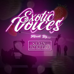 EXOTIC VOCES 1.0 KEVIN HERRERA DJ (01/02/2020)