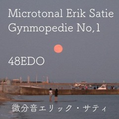 Microtonal Satie Piano Gymnopedie No,1 48EDO from my youtube