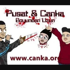Canka ft. Pusat - Boyundan Uzun (Saian Diss)