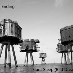 Can't sleep (Bad Dreams)