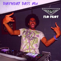 Flo - Pilot Birthday Bass