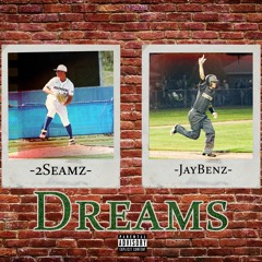 Dreams - JayBenz X Austin Kenyon
