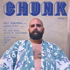 Live at CHUNK - Toronto