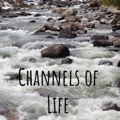 Channels Of Life (with Faith Valverde)