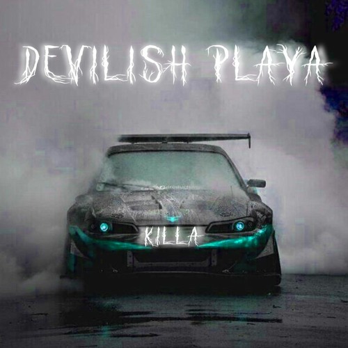 CONCEPT KILLA | DEVILISH PLAYA