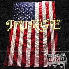 Purge Feat. RealEzMoney$ (Prod. marzbeats95)