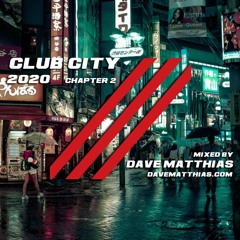 Club City 2020 | Chapter 2