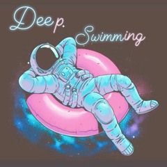 Deep Swimming