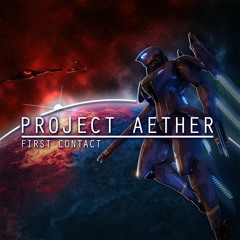 Project AETHER: First Contact OST