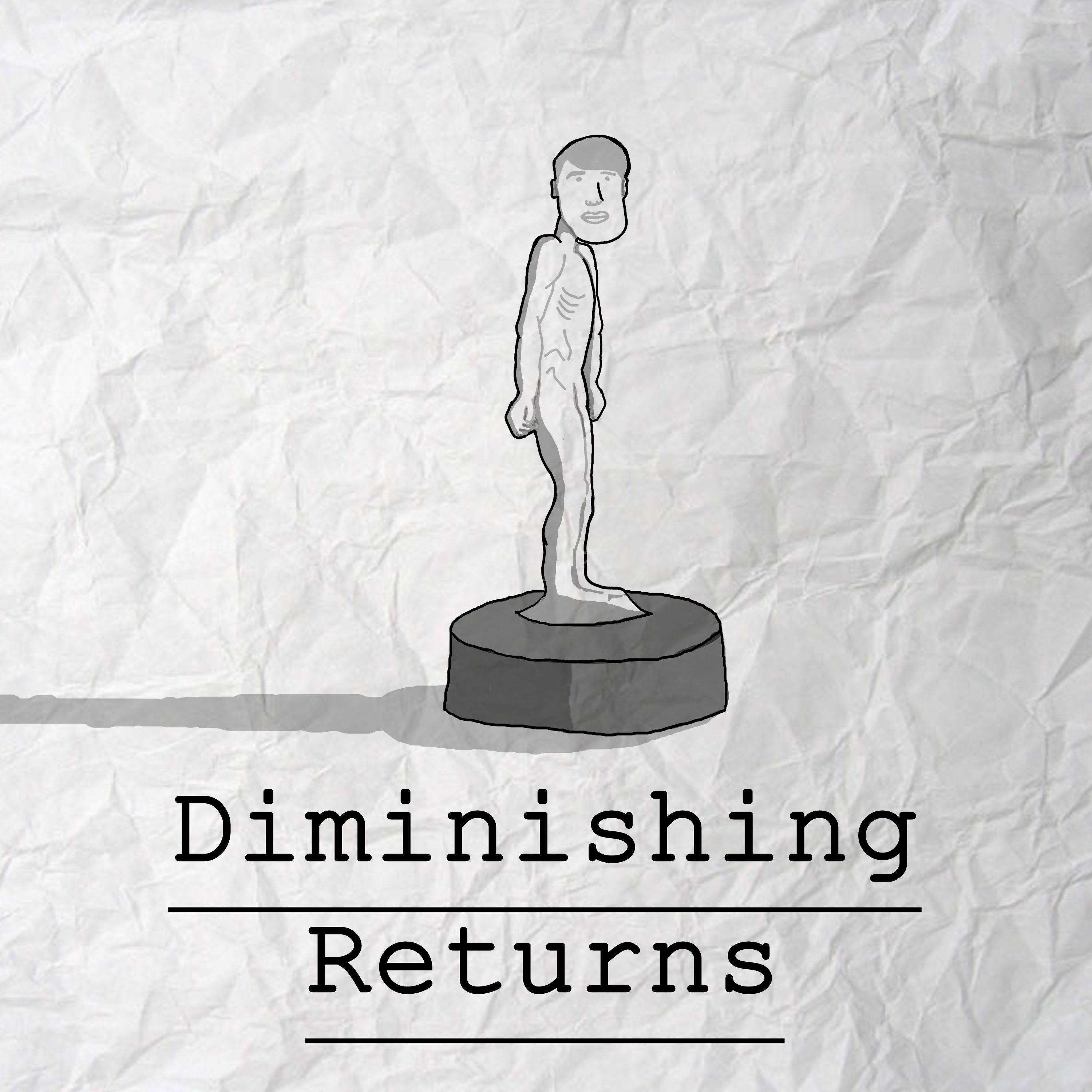 Diminishing Returns