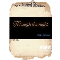 Through The Night Final ft Kid Chaos
