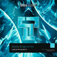 L4RZ & MR. Haunt X - Gravity (Out Now!)