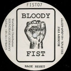 Rage Reset ‎– Damage EP Part One / Bloody Fist Records ‎– FIST07
