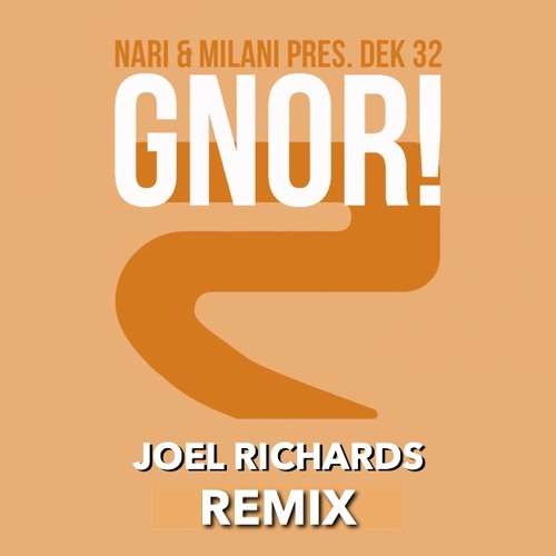 GNOR! (Joel Richards Remix)