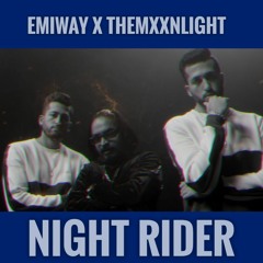 Night Rider: Emiway X Themxxnlight | Official Music