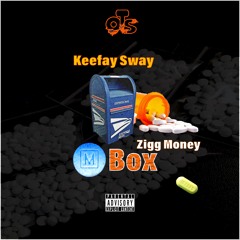 Keefay Sway - M Box Ft. Zm5