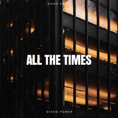 All the Times (Original Mix)
