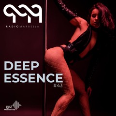 Deep Essence #43 - Radio Marbella (February 2020)