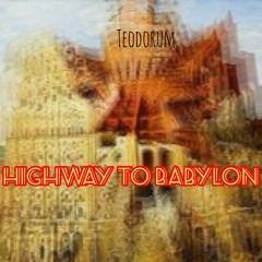 Highway To Babylon