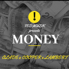 Money ft Olade X Lambert (MIXED.BY FedMusic_GH)