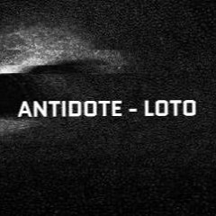 LOTO - ANTIDOTE