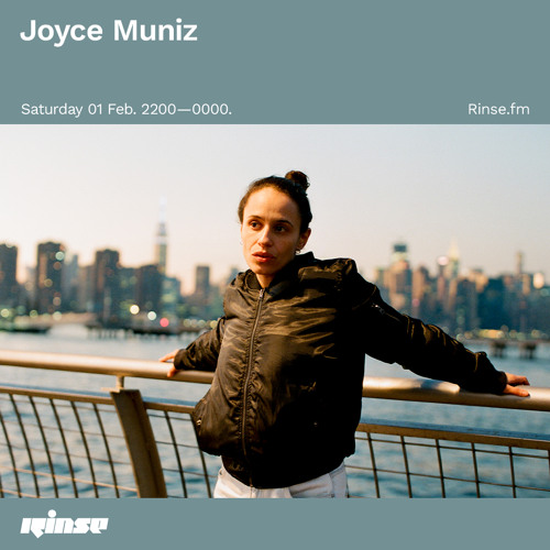 Rinse FM Podcast - Joyce Muniz