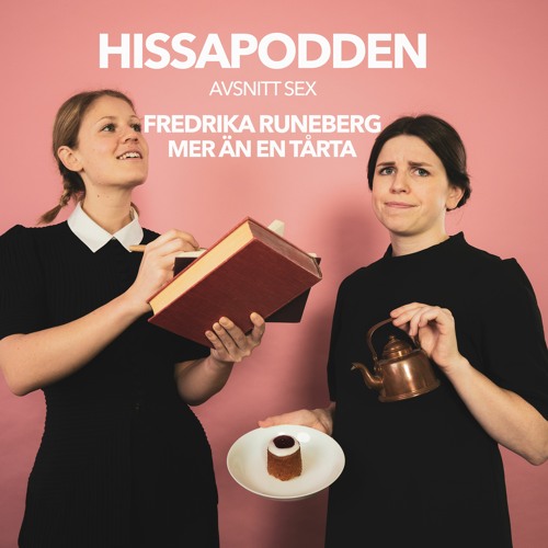 Fredrika Runeberg – Mer än en tårta!