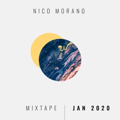 Nico Morano - JAN 2020 - MIXTAPE