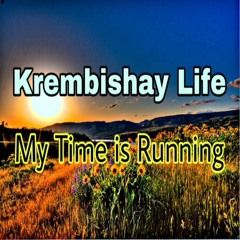 My Time is Running