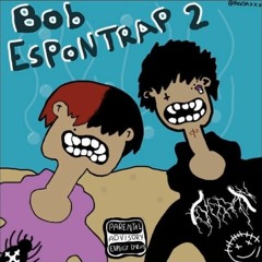 Young Darhi x Laflare Pazzia - Bob Espontrap 2 (Prod. Nobru)