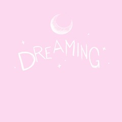 dreaming [prod. luusensei]