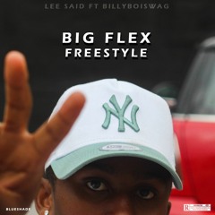 Big Flex Freestyle ft. Billyboiswag