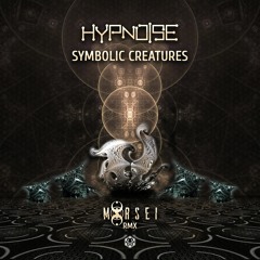 Hypnoise - Symbolic Creatures (MoRsei Rmx) l Out Now on Maharetta Records