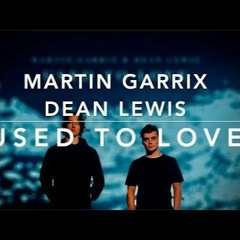 Martin Garrix - Used To Love You (Fifthychild & Handsup Rokkerz Bootleg)First Preview