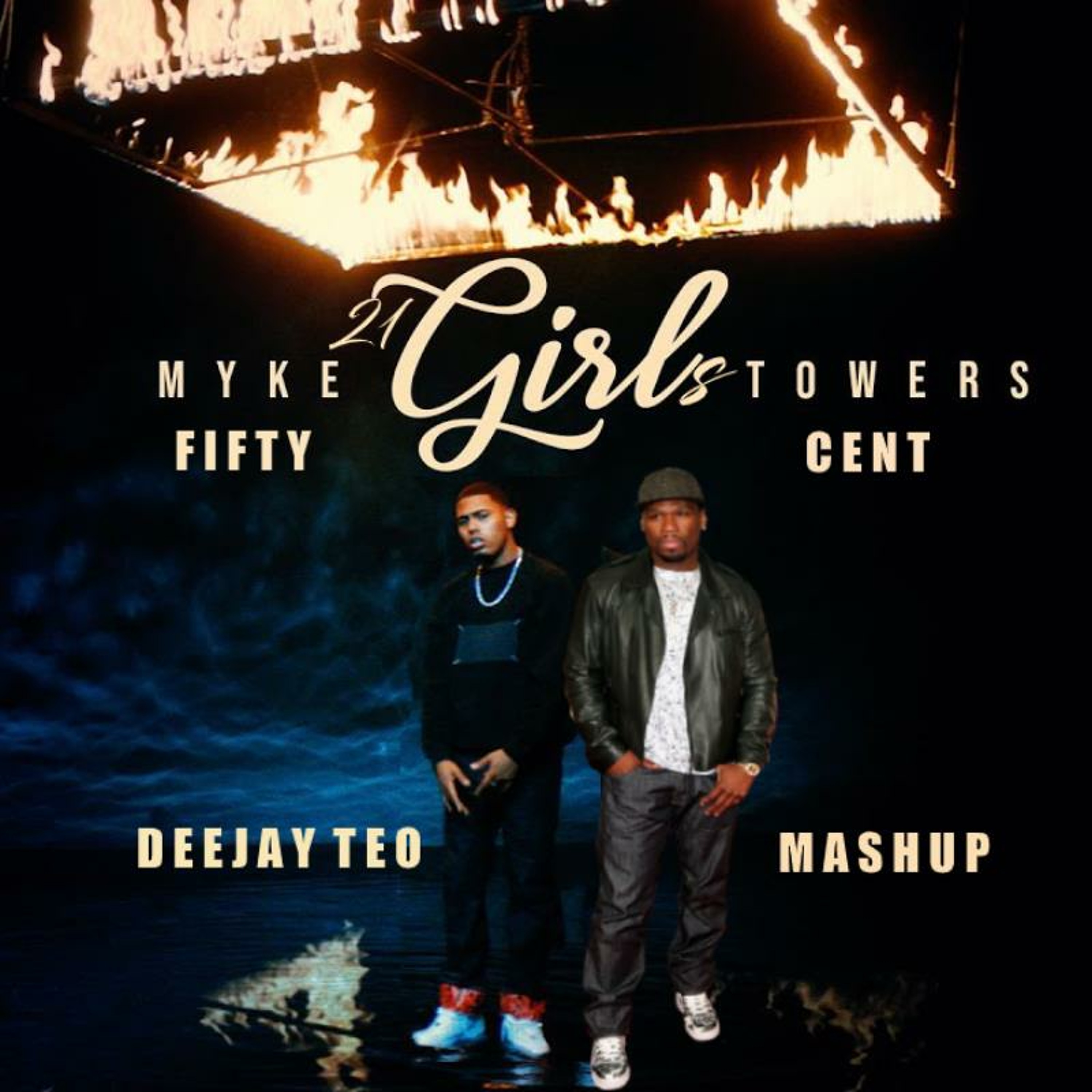Myke Towers Feat. 50 Cent - 21 Girls (Dj Teo Mashup) episode artwork