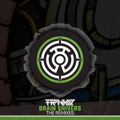 Brain Shivers - Frank@ (Talasemik Remix)