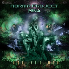 Norma Project, Mina - God And Men