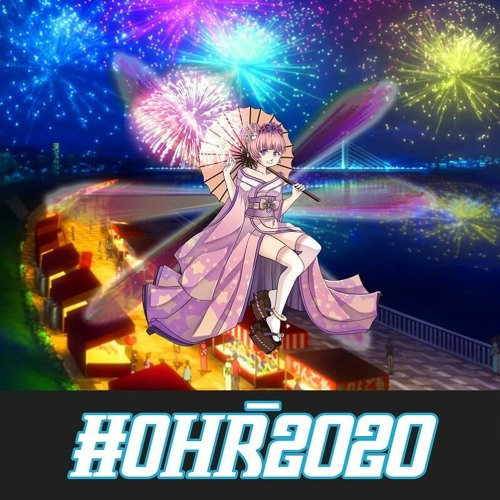 #OHR2020 - Oshogatsu Matsuri
