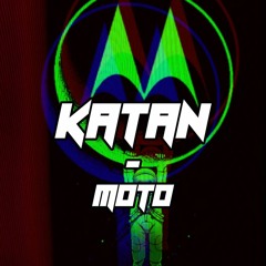 KATAN - MOTO (CLIP)