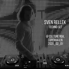 Sven Rellek @ Culture Box Copenhagen 2020_02_01