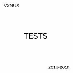 Tests | 2014 - 2019