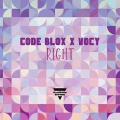 Code Blox, Vocy - Right