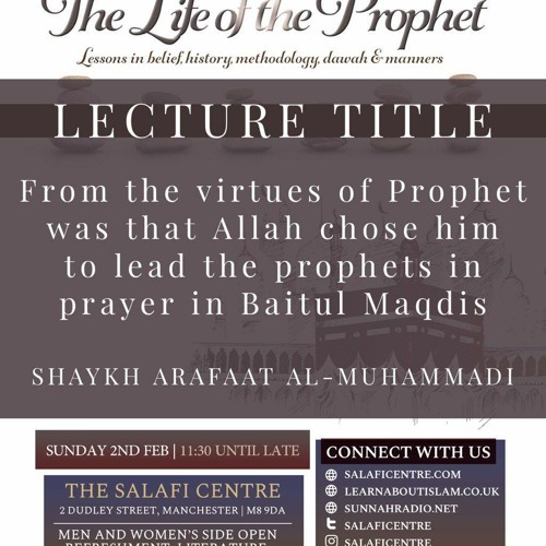 The Virtue of the Prophet in Leading the Messengers in Prayer - Shaykh Arafaat al-Muhammadi