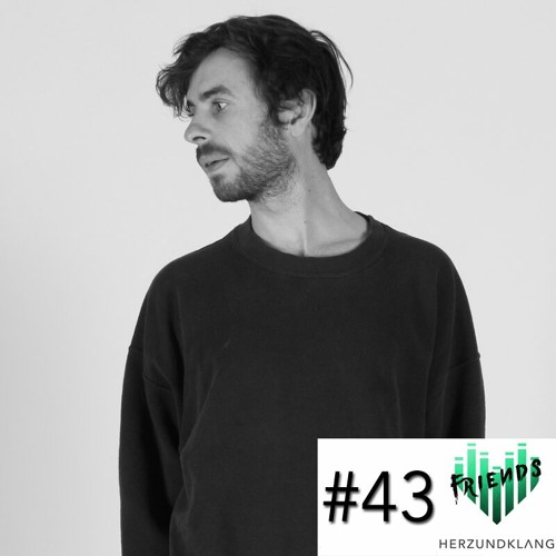 Herz & Klang Friends Podcast #43 - Schtu